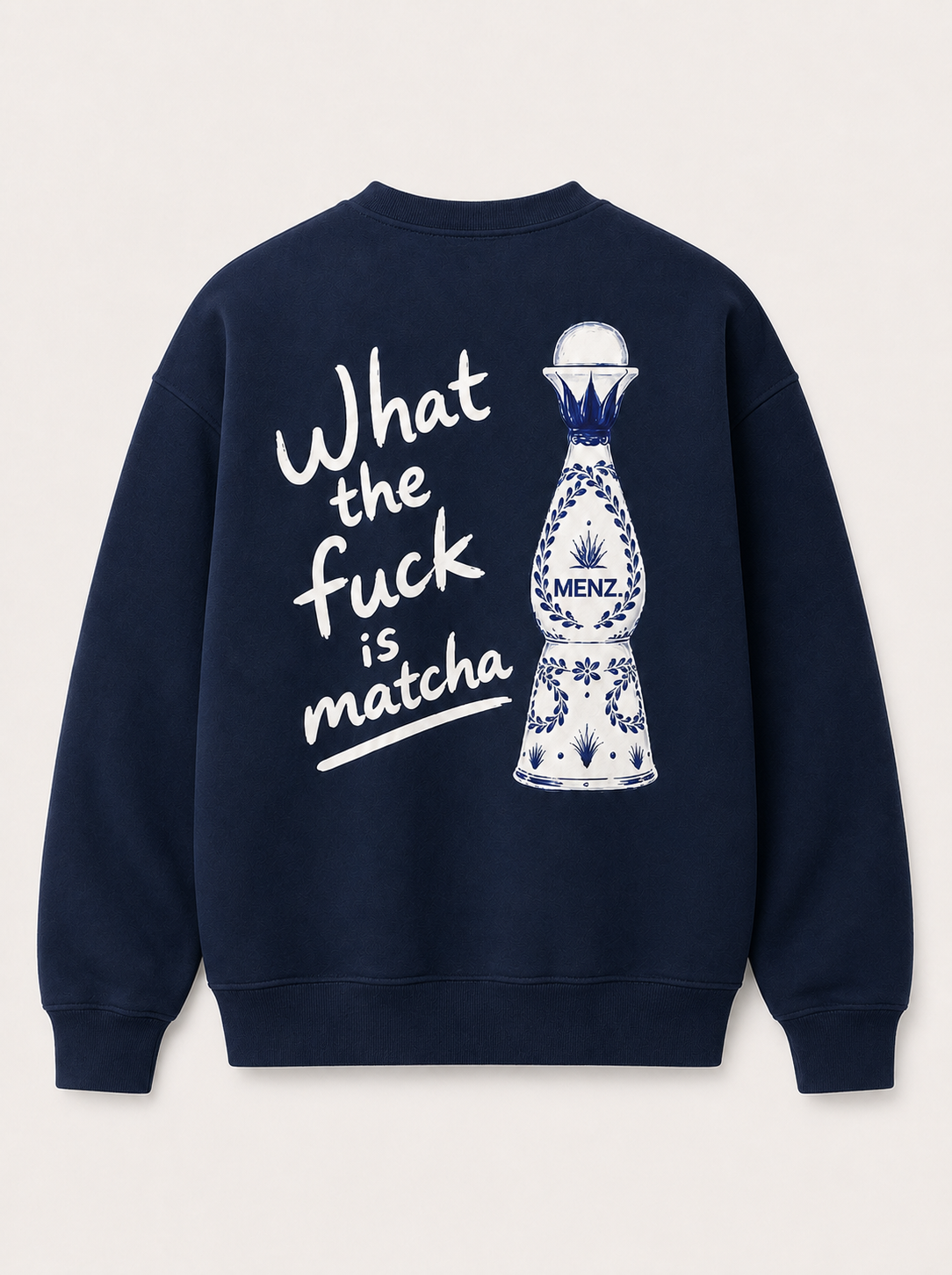 MENZ. WTF IS MATCHA SWEATER